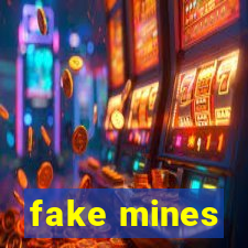 fake mines